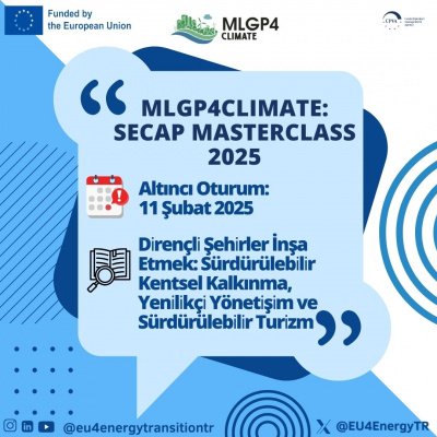 MLGP4Climate: SECAP Masterclass 2025’in Değerli Çevrim İçi Eğitimine Katılın!